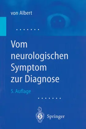 Albert |  Vom neurologischen Symptom zur Diagnose | Buch |  Sack Fachmedien