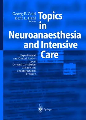 Dahl / Cold |  Topics in Neuroanaesthesia and Neurointensive Care | Buch |  Sack Fachmedien