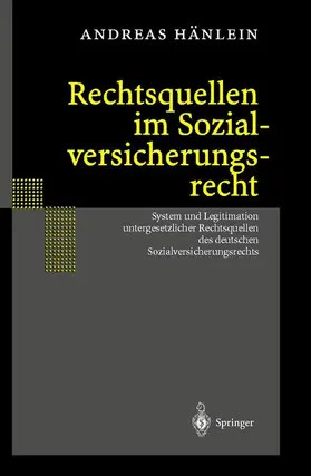 Hänlein |  Rechtsquellen im Sozialversicherungsrecht | Buch |  Sack Fachmedien