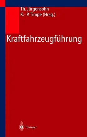 Timpe / Jürgensohn |  Kraftfahrzeugführung | Buch |  Sack Fachmedien