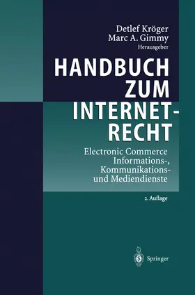 Kröger / Gimmy |  Handbuch zum Internetrecht | Buch |  Sack Fachmedien
