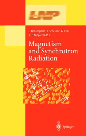 Beaurepaire / Kappler / Scheurer |  Magnetism and Synchrotron Radiation | Buch |  Sack Fachmedien