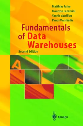 Jarke / Lenzerini / Vassiliou |  Fundamentals of Data Warehouses | Buch |  Sack Fachmedien