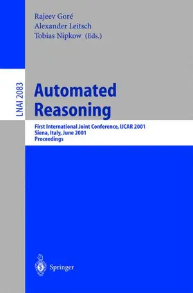 Gore / Nipkow / Leitsch |  Automated Reasoning | Buch |  Sack Fachmedien