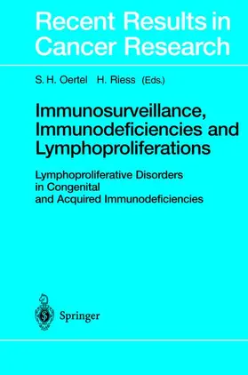 Oertel / Riess | Immunosurveillance, Immunodeficiencies and Lymphoproliferations | Buch | 978-3-540-42282-2 | sack.de