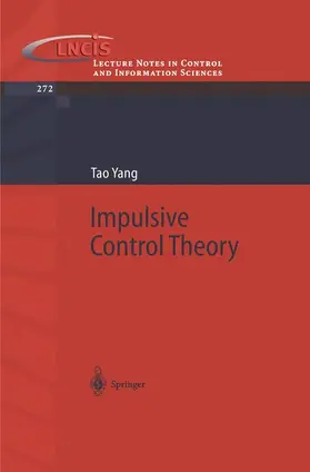 Yang | Impulsive Control Theory | Buch | 978-3-540-42296-9 | sack.de