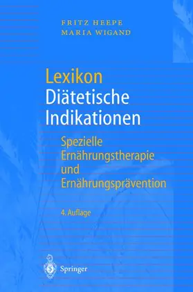 Wigand / Heepe |  Lexikon Diätetische Indikationen | Buch |  Sack Fachmedien