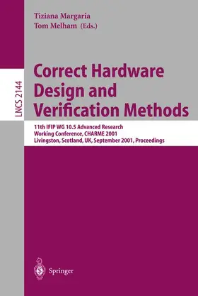 Melham / Margaria |  Correct Hardware Design and Verification Methods | Buch |  Sack Fachmedien