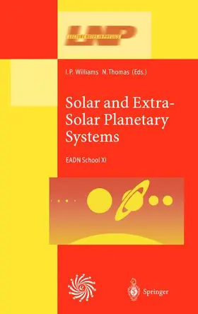 Williams / Thomas |  Solar and Extra-Solar Planetary Systems | Buch |  Sack Fachmedien