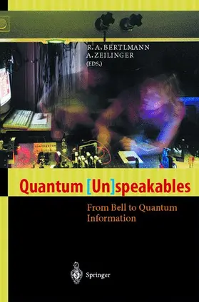 Zeilinger / Bertlmann |  Quantum (Un)speakables | Buch |  Sack Fachmedien