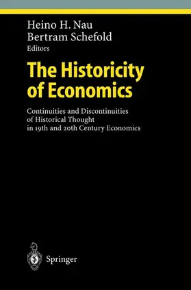 Schefold / Nau |  The Historicity of Economics | Buch |  Sack Fachmedien