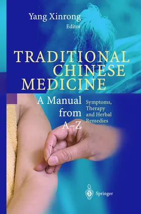 Yuan / Zhemin / Anmin |  Encyclopedic Reference of Traditional Chinese Medicine | Buch |  Sack Fachmedien