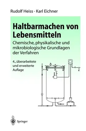 Eichner / Heiss |  Haltbarmachen von Lebensmitteln | Buch |  Sack Fachmedien