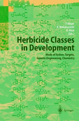 Böger / Hirai / Wakabayashi |  Herbicide Classes in Development | Buch |  Sack Fachmedien
