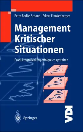 Frankenberger / Badke-Schaub |  Management Kritischer Situationen | Buch |  Sack Fachmedien