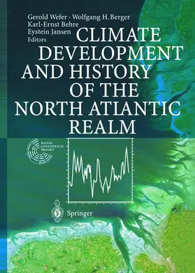 Wefer / Jansen / Berger |  Climate Development and History of the North Atlantic Realm | Buch |  Sack Fachmedien