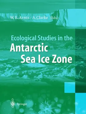 Clarke / Arntz |  Ecological Studies in the Antarctic Sea Ice Zone | Buch |  Sack Fachmedien