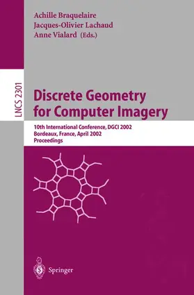 Braquelaire / Lauchaud / Vialard |  Discrete Geometry for Computer Imagery | Buch |  Sack Fachmedien