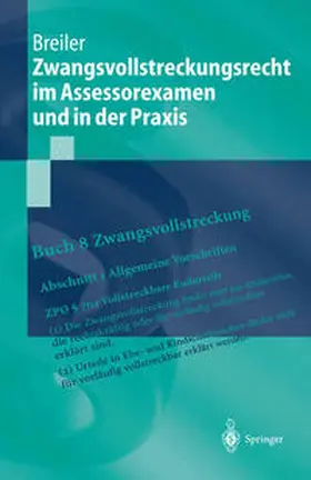 Breiler |  Zwangsvollstreckungsrecht im Assessorexamen und in der Praxis | Buch |  Sack Fachmedien