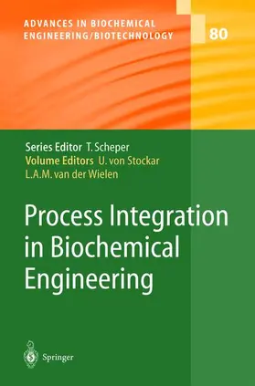 Wielen / Stockar |  Process Integration in Biochemical Engineering | Buch |  Sack Fachmedien