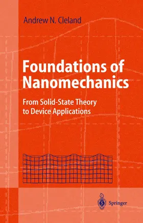 Cleland |  Foundations of Nanomechanics | Buch |  Sack Fachmedien