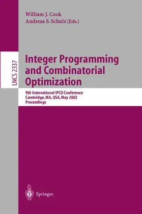Cook / Schulz |  Integer Programming and Combinatorial Optimization | Buch |  Sack Fachmedien