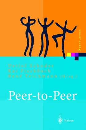 Schoder / Teichmann / Fischbach |  Peer-to-Peer | Buch |  Sack Fachmedien