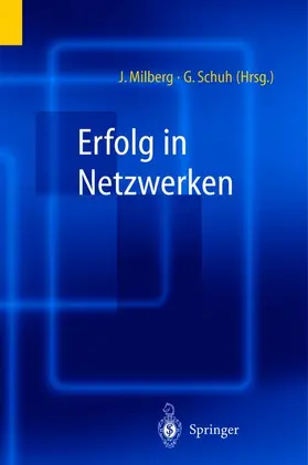 Schuh / Milberg | Erfolg in Netzwerken | Buch | 978-3-540-43720-8 | www2.sack.de