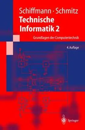 Schiffmann / Schmitz | Technische Informatik 2 | Buch | 978-3-540-43854-0 | sack.de