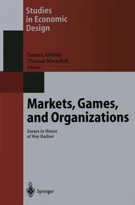 Ichiishi / Marschak |  Markets, Games, and Organizations | Buch |  Sack Fachmedien