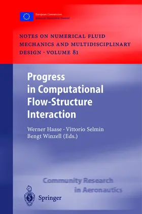 Haase / Winzell / Selmin |  Progress in Computational Flow-Structure Interaction | Buch |  Sack Fachmedien