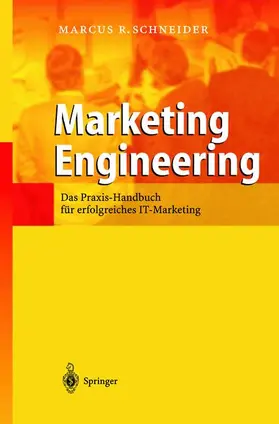 Schneider | Marketing Engineering | Buch | 978-3-540-43918-9 | www2.sack.de