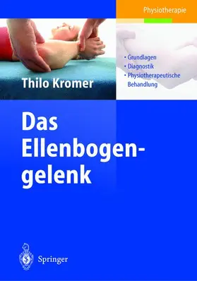 Kromer |  Das Ellenbogengelenk | Buch |  Sack Fachmedien