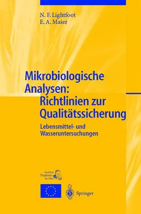 Lightfoot / Maier / Sommer |  Mikrobiologische Analysen: Richtlinien zur Qualitätssicherung | Buch |  Sack Fachmedien