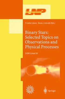 Lazaro / Arevalo |  Binary Stars: Selected Topics on Observations and Physical Processes | eBook | Sack Fachmedien