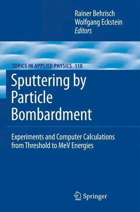 Eckstein / Behrisch |  Sputtering by Particle Bombardment | Buch |  Sack Fachmedien