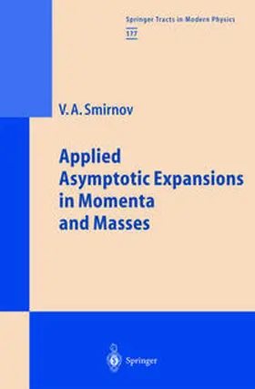 Smirnov |  Applied Asymptotic Expansions in Momenta and Masses | eBook | Sack Fachmedien