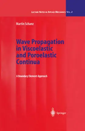 Schanz | Wave Propagation in Viscoelastic and Poroelastic Continua | E-Book | sack.de