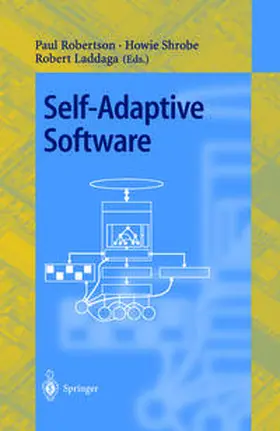 Robertson / Shrobe / Laddaga |  Self-Adaptive Software | eBook | Sack Fachmedien