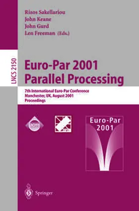 Sakellariou / Keane / Gurd | Euro-Par 2001 Parallel Processing | E-Book | sack.de