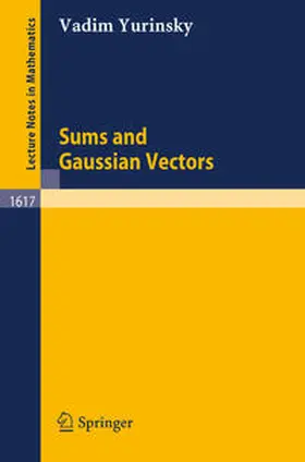Yurinsky | Sums and Gaussian Vectors | E-Book | sack.de