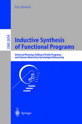 Schmid | Inductive Synthesis of Functional Programs | E-Book | sack.de