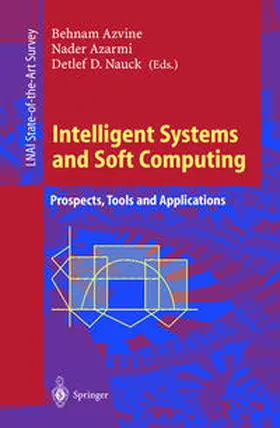 Azvine / Azarmi / Nauck | Intelligent Systems and Soft Computing | E-Book | www2.sack.de
