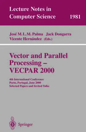Palma / Dongarra / Hernandez | Vector and Parallel Processing - VECPAR 2000 | E-Book | sack.de