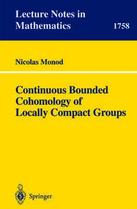 Monod | Continuous Bounded Cohomology of Locally Compact Groups | E-Book | sack.de