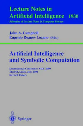 Campbell / Roanes-Lozano | Artificial Intelligence and Symbolic Computation | E-Book | sack.de