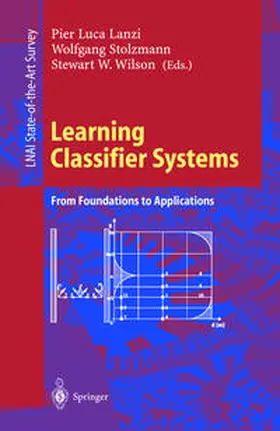 Lanzi / Stolzmann / Wilson | Learning Classifier Systems | E-Book | www2.sack.de