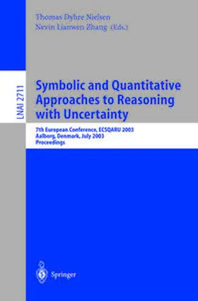 Nielsen / Zhang |  Symbolic and Quantitative Approaches to Reasoning with Uncertainty | eBook | Sack Fachmedien