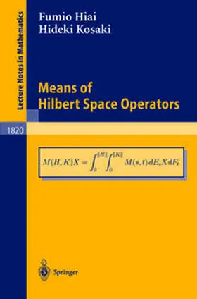 Hiai / Kosaki | Means of Hilbert Space Operators | E-Book | sack.de