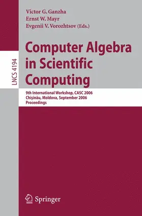Ganzha / Vorozhtsov / Mayr |  Computer Algebra in Scientific Computing | Buch |  Sack Fachmedien